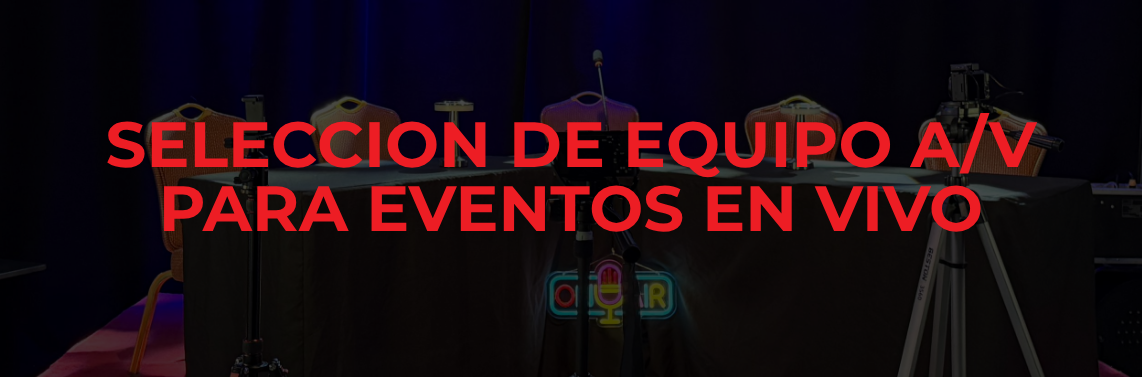 Selecci&oacute;n de equipos A/V